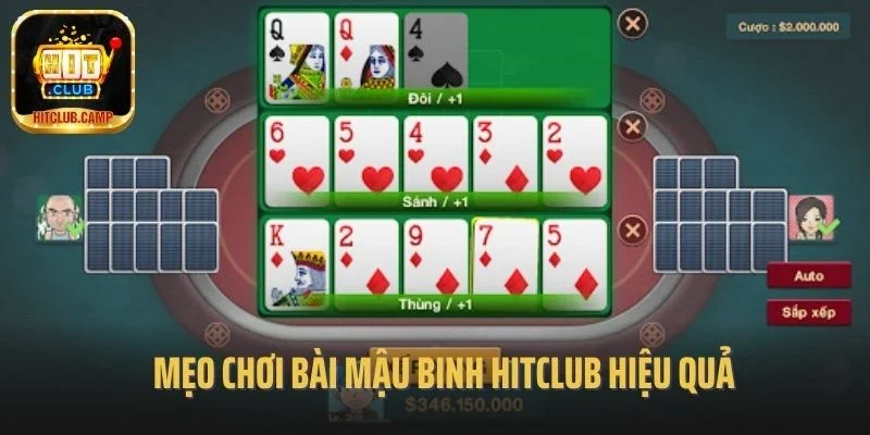 Mẹo chơi bài Mậu Binh Hitclub hiệu quả