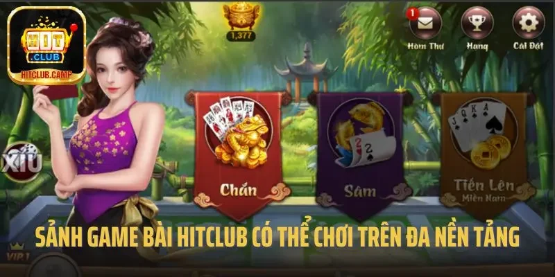 Sảnh game bài Hitclub có thể chơi trên đa nền tảng